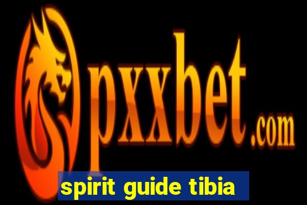 spirit guide tibia